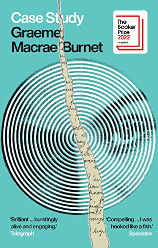 Booker Longlist 2022: Case Study by Graeme Macrae Burnet | The Reader's ...